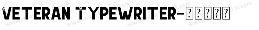 Veteran Typewriter字体转换